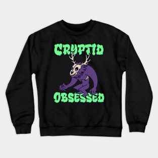 Cryptid Obsessed Crewneck Sweatshirt